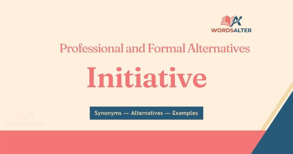 Professional and Formal Alternatives for Initiative